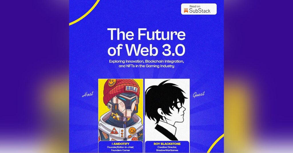 The Future of Web 3.0: Exploring Innovation, Blockchain Integration, and NFTs in the Gaming industry