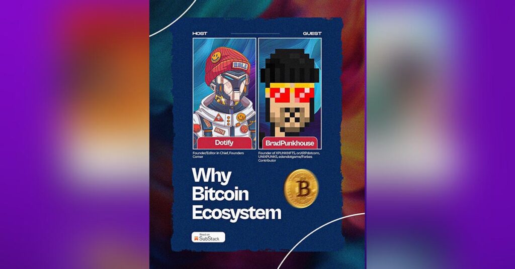 Why Bitcoin Ecosystem